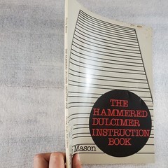The Hammered Dulcimer Instruction book Phillip Mason 1977 Crying Creek pub