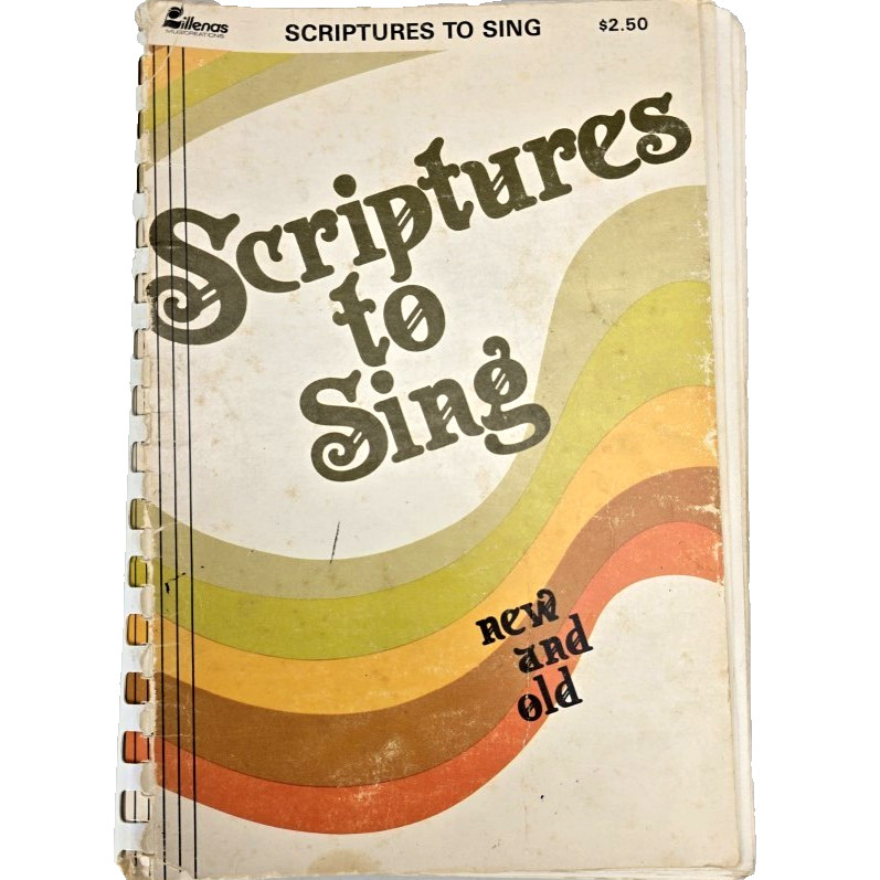 Scriptures To Sing New Old Lillenas Christian Spiral Songbook 1977 Music Vintage