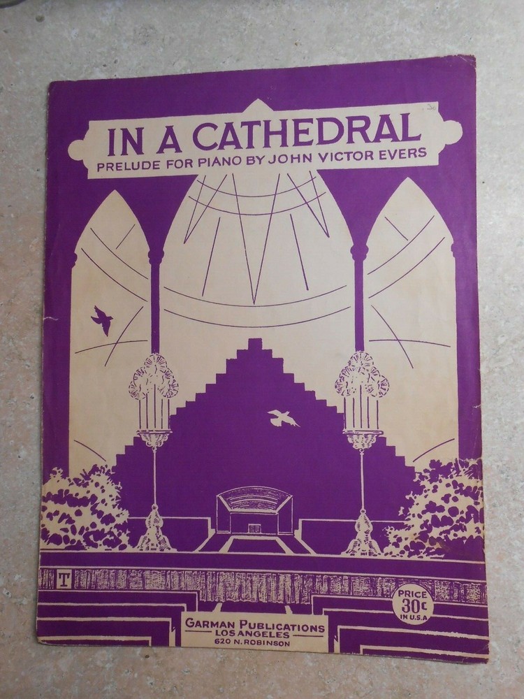IN A CATHEDRAL PRELUDE FOR PIANO BY JOHN VICTOR EVERS SHEET MUSIC 1939 L01B