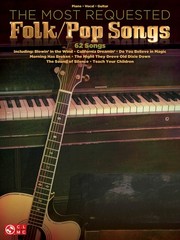 The Most Requested 62 Folk Pop Songs for Piano Sheet Music Guitar Chords Book