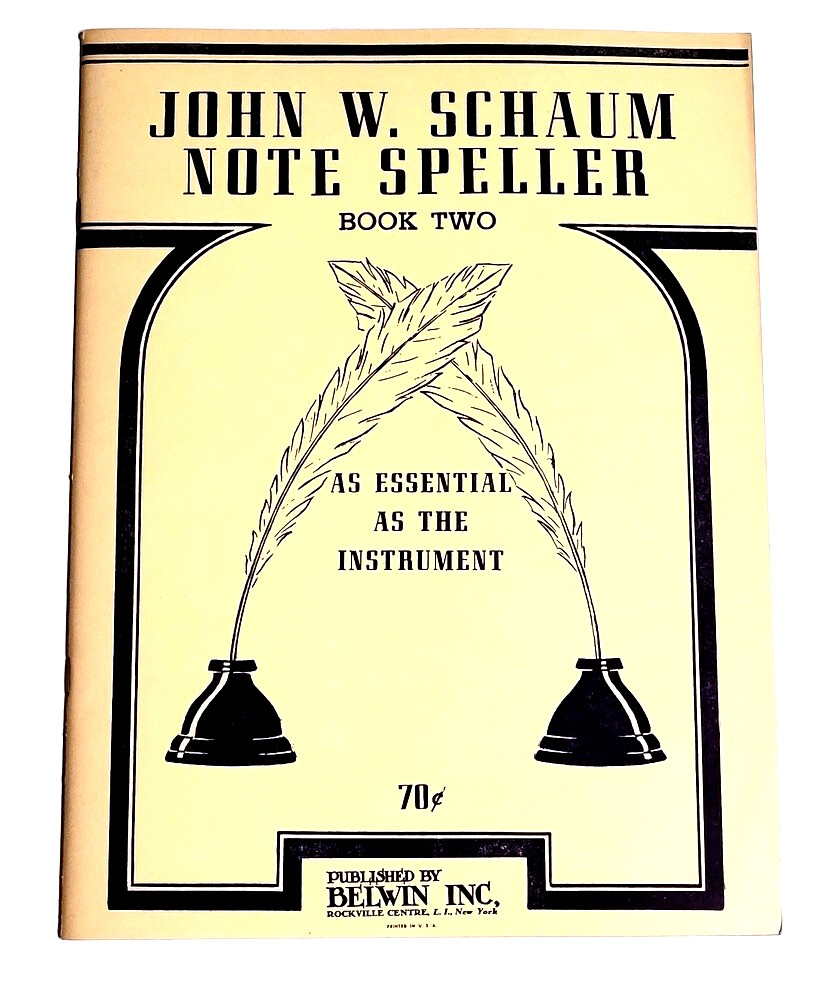 John W. Schaum Note Speller Book Two As Essential As The Instrument 32pages 1946