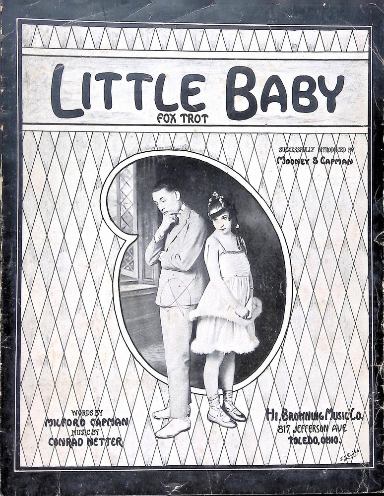 Little Baby Sheet Music Mooney Capman Conrad Netter Milford 1919 Fox Trot