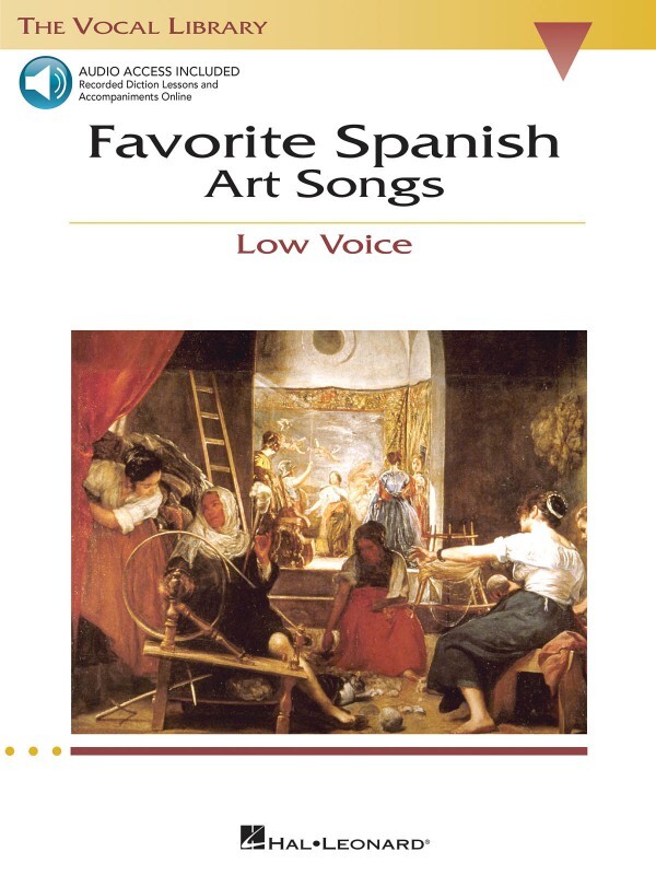 Favorite Spanish Art Songs The Vocal Library Low Voice Vocal Book 000740222