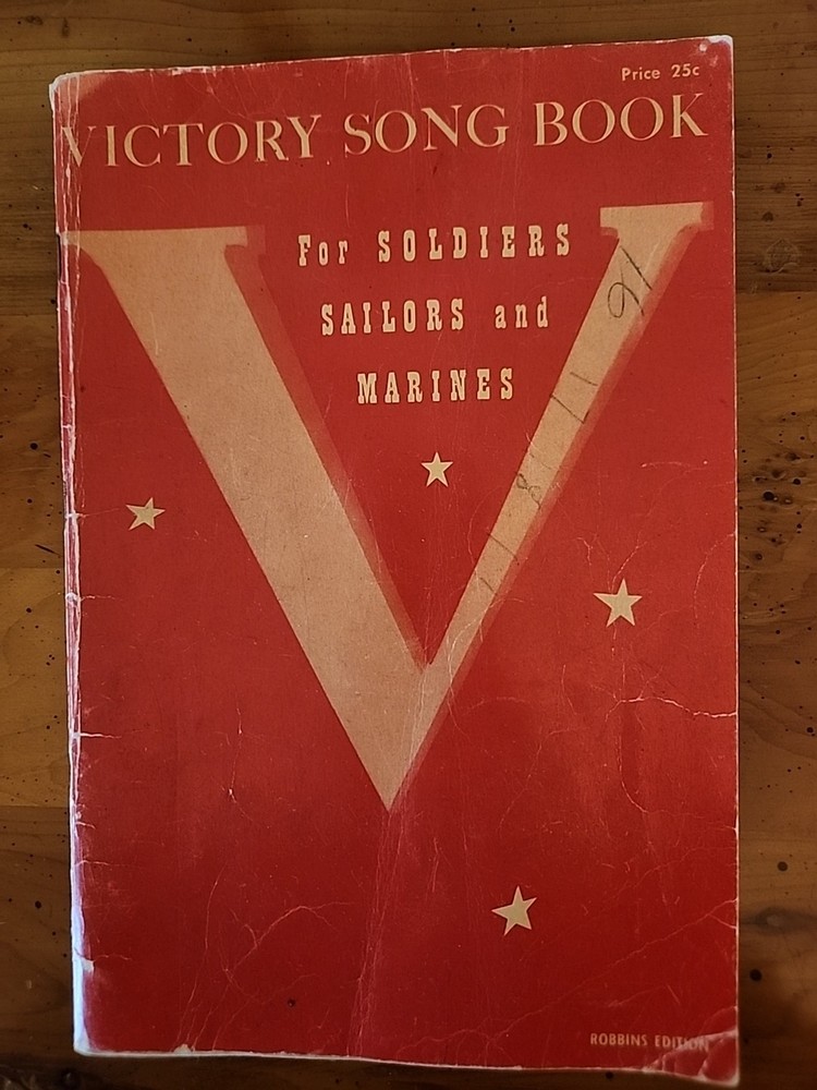 WW II Victory Patriotic And Fun Song Book For Soldiers Sailors Marines 1942 USA