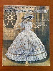When Broadway Was A Pasture sheet music, 1911, featuring Valeska Suratt