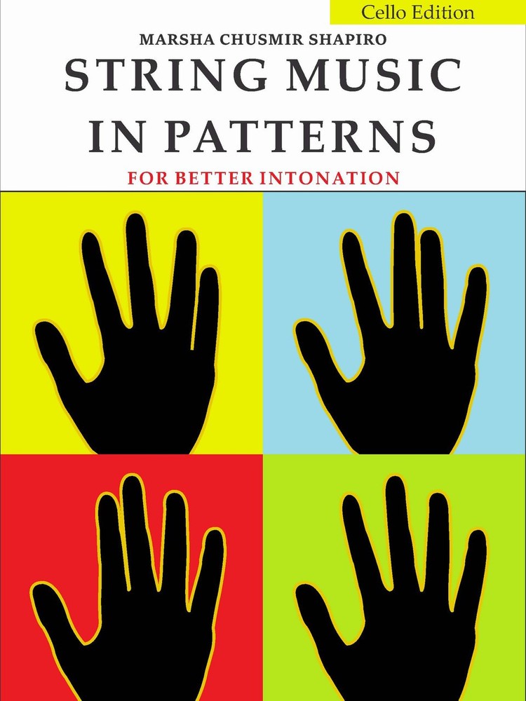 String Music In Patterns – For Better Intonation – Cello