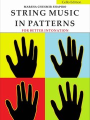 String Music In Patterns – For Better Intonation – Cello