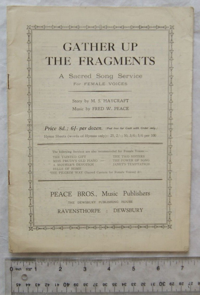 Gather Up the Fragments, A Sacred Song Service for Female Voices
