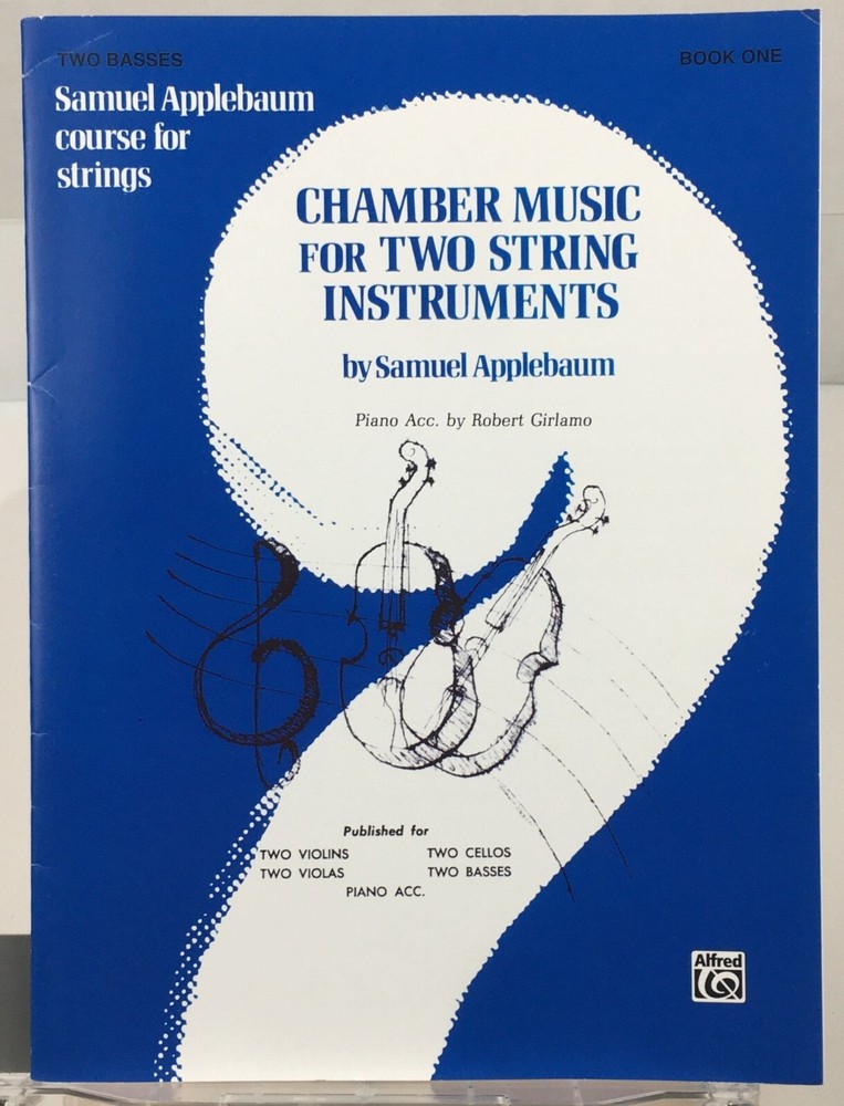Chamber Music For Two String Instruments Book One Bass Samuel Applebaum Alfred