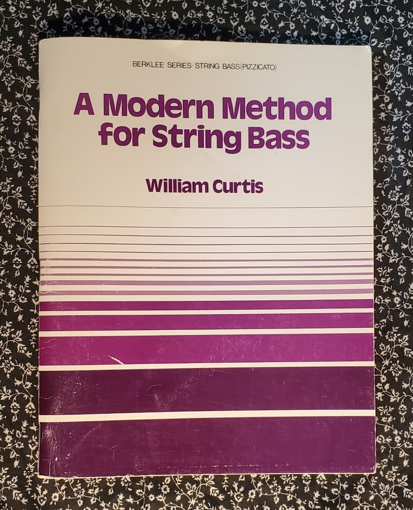 A Modern Method For String Bass, William Curtis, 1964 Revised Edition, Paperback