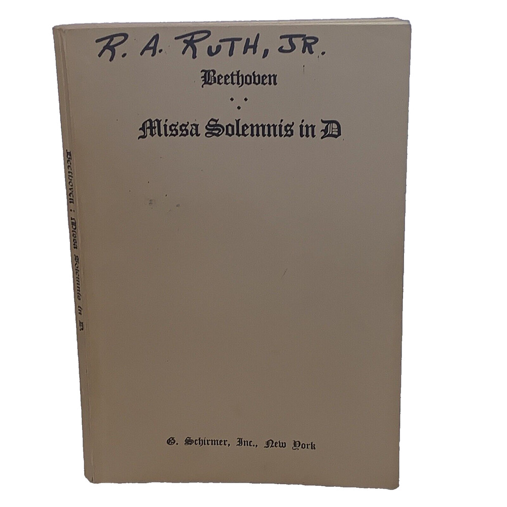 Beethoven – Missa Solemnis In D – For Four Solo Voices, Chorus and Orchestra ‘34