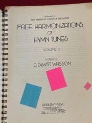 Free Harmonizations of Hymn Tunes ORGAN, Vol. II D. Dewitt Wasson Hinshaw 1986