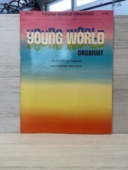Young World Organist Sheet Music Song Book 1970s Fred Bock Choral Music M9