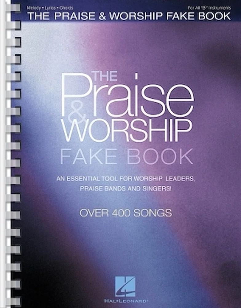 The Praise and Worship Fake Book