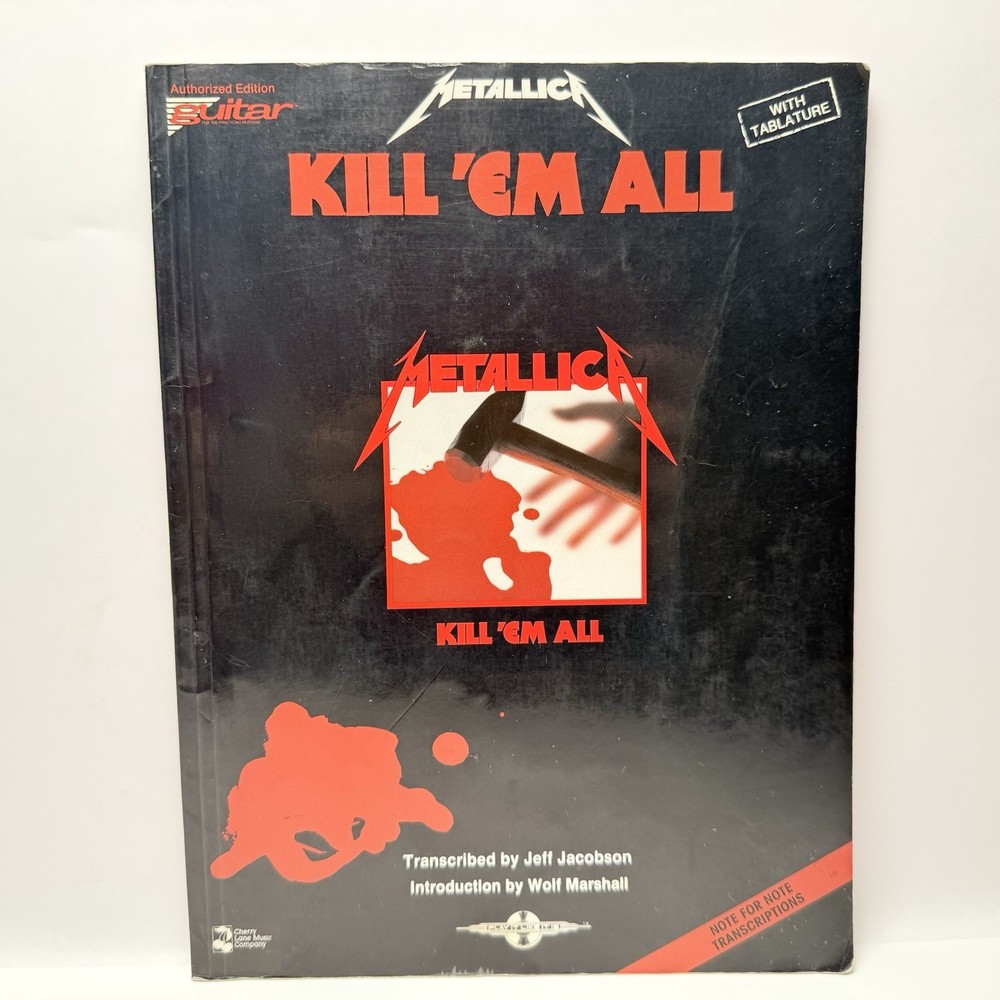 Metallica Kill ’Em All Guitar Tab Songbook 1990 Cherry Lane Music