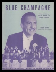 BLUE CHAMPAGNE Watts/Ryerson 1941 GLEN GRAY CASA LOMA BAND Vintage Sheet Music