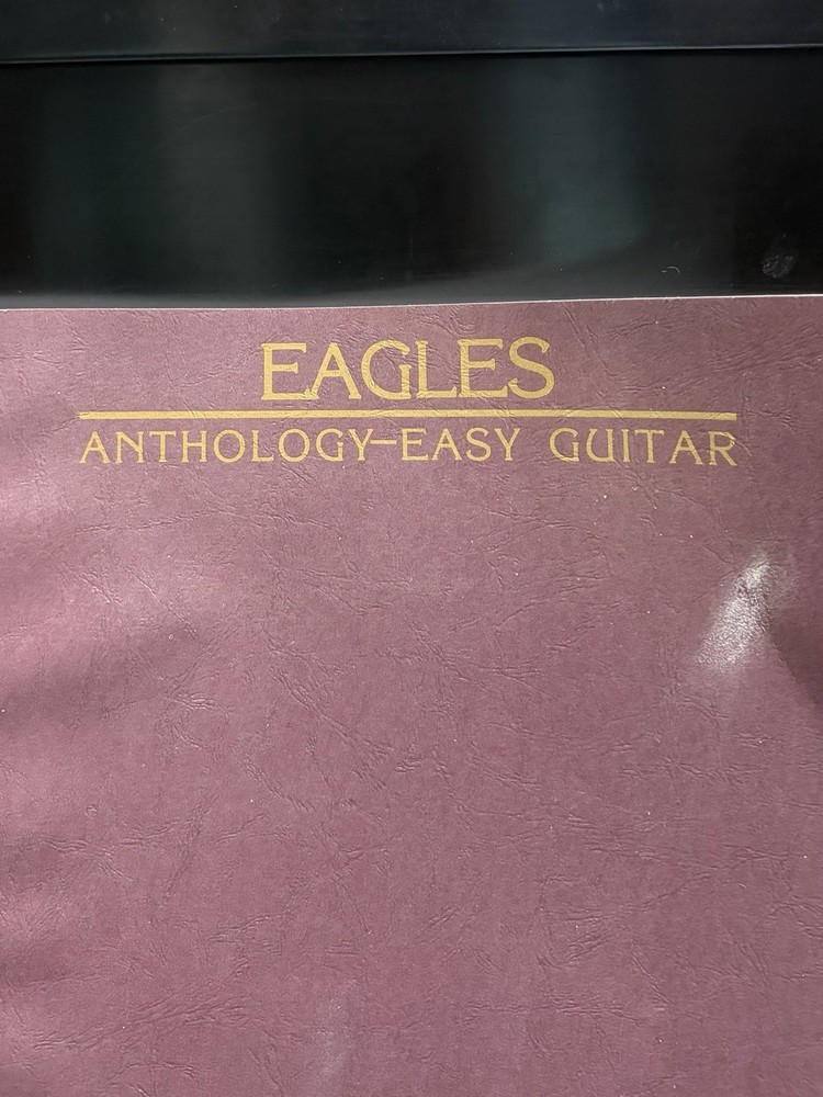 The Eagles Anthology – Easy Guitar Songbook