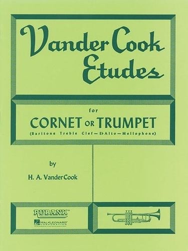VanderCook Etudes For Cornet Or Trumpet: (Baritone T.C.- Eb Alto – Mellophone)