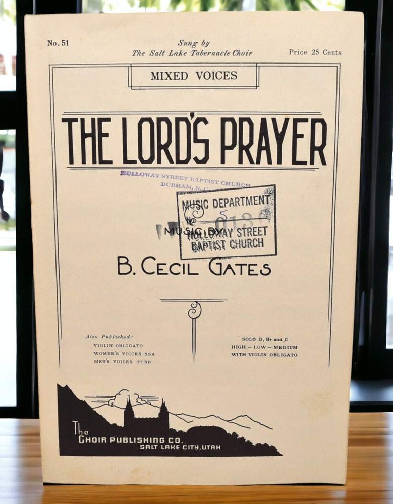 Choral Music « The Lord&rsquo;s Prayer » Music by B. Cecil Gates Mixed Voices