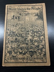 Twice 55 Community Songs No. 2 The Green Book C.C. Birchard Boston 1917 Antique