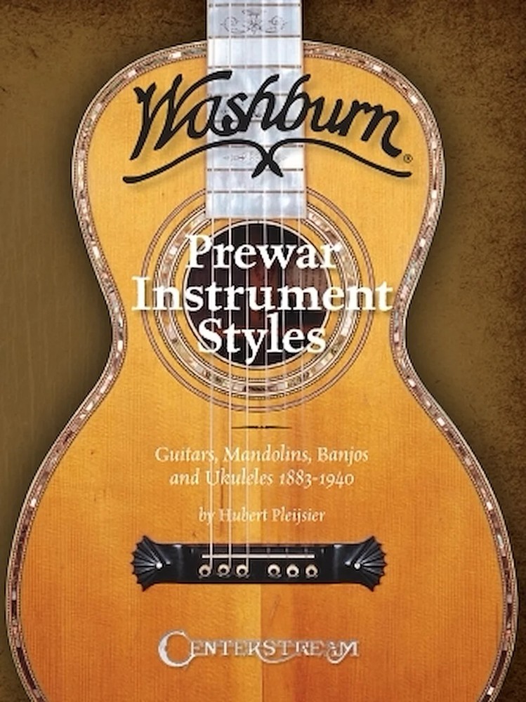 History of Washburn Guitar – Pre-War Instruments Styles, Guitars, Mandolins, …