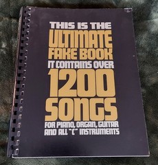 The Ultimate Fake Book: Contains over 1200 Songs. Piano, Guitar, All “C” Instr.
