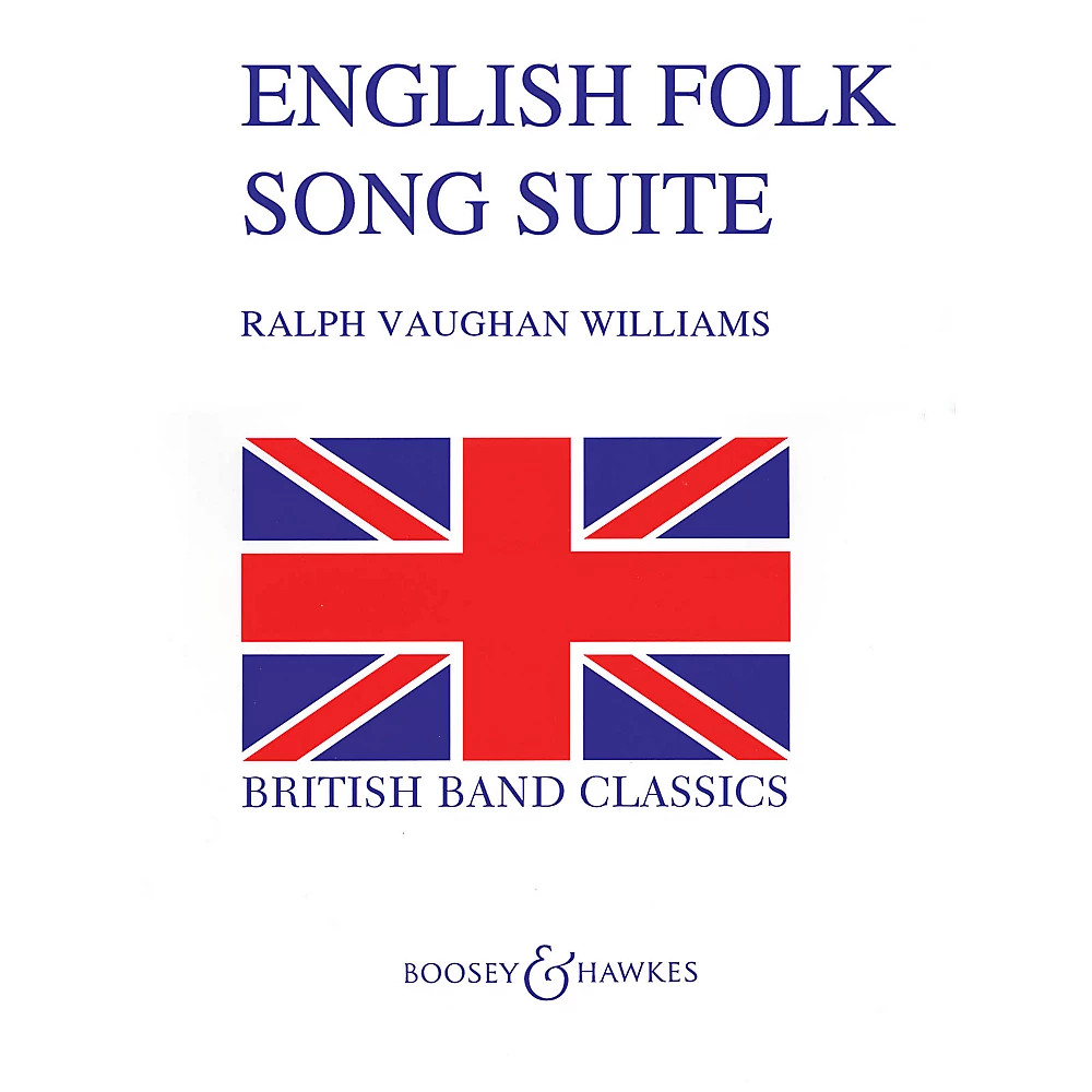 English Folk Song Suite (Full Score) Composed by Ralph Vaughan Williams