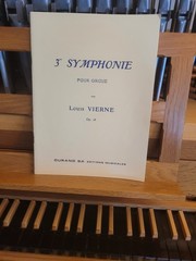* Louis Vierne: Organ Symphony 3; organ (Durand)
