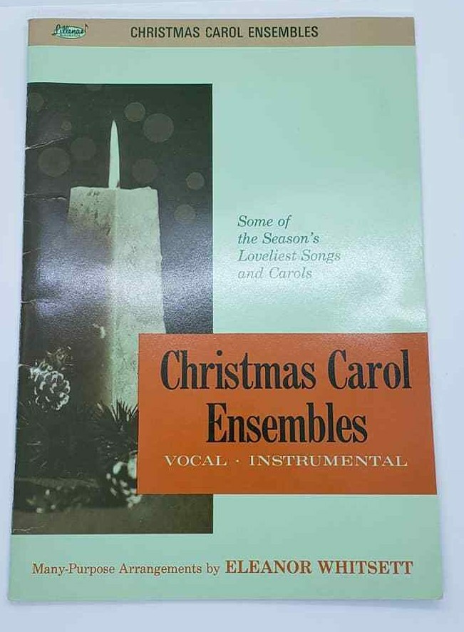 Eleanor Whitsett Christmas Carol Ensembles Lillenas 1963 Vocal Piano Sheet Music