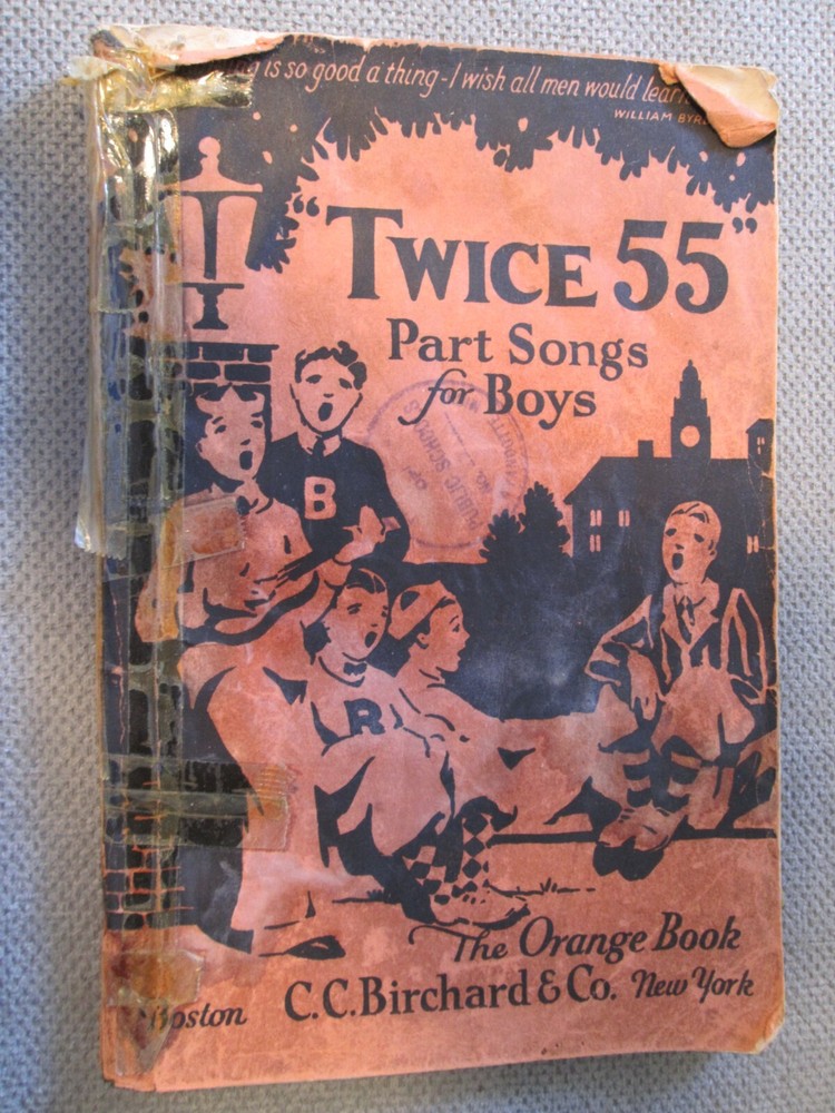 Twice 55 Part Songs for Boys The Orange Book CC Birchard & Co