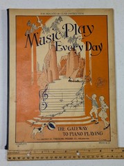 Music Play for Every Day Gateway to Piano Theodore Presser 1928 Song Book