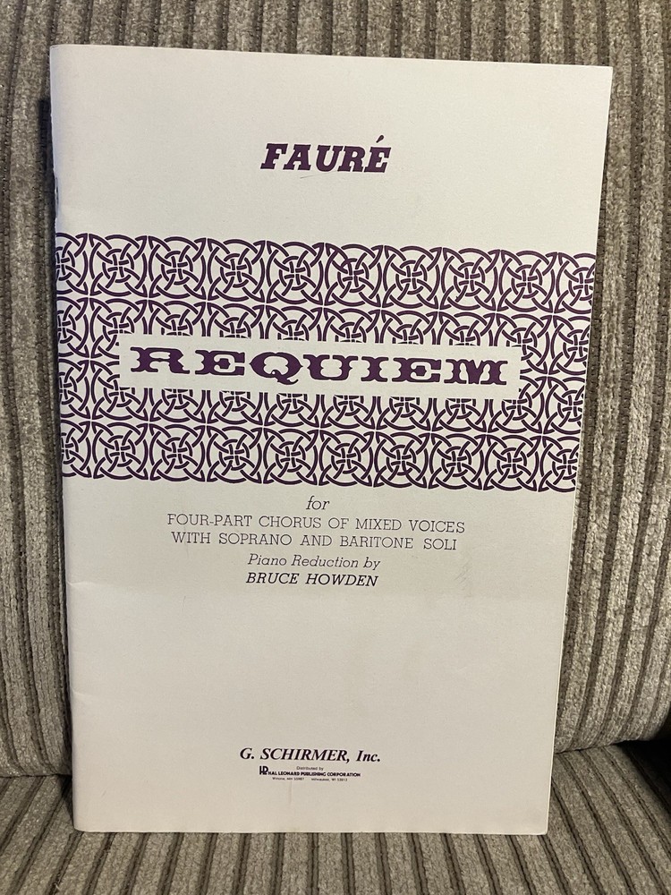 Faure Requiem Four-Part Chorus Soprano Baritone Soli Piano Schirmer Full Score