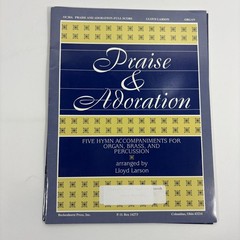 Praise and Adoration Hymn Songbook Full Score and Organ Lloyd Larson Beckenhorst