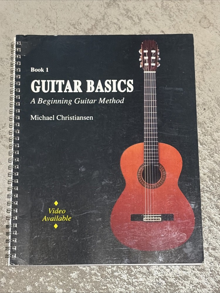 GUITAR BASICS A BEGINNING GUITAR METHOD BOOK 1, SPIRAL BOUND