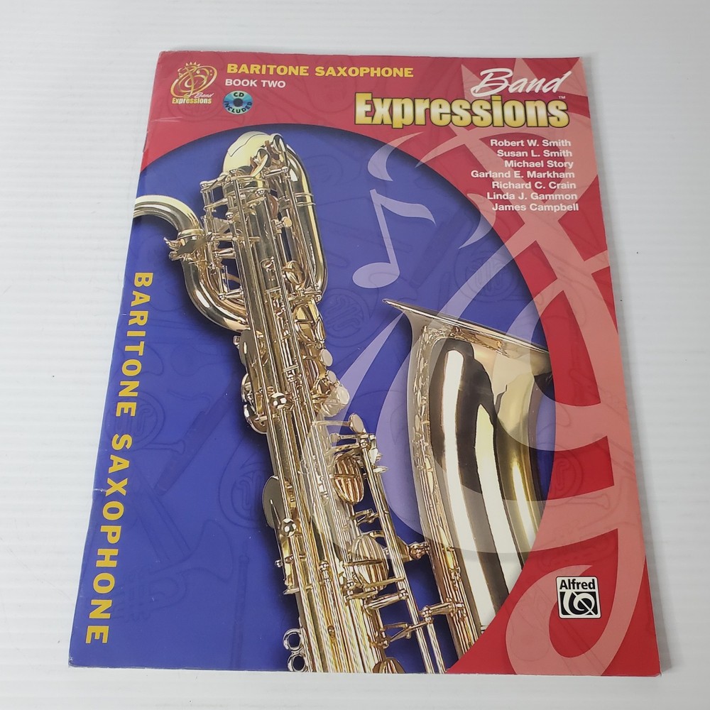 Band Expressions Book Two Baritone Saxophone Songbook Sheet Music With Cd