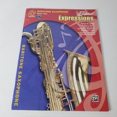 Band Expressions Book Two Baritone Saxophone Songbook Sheet Music With Cd