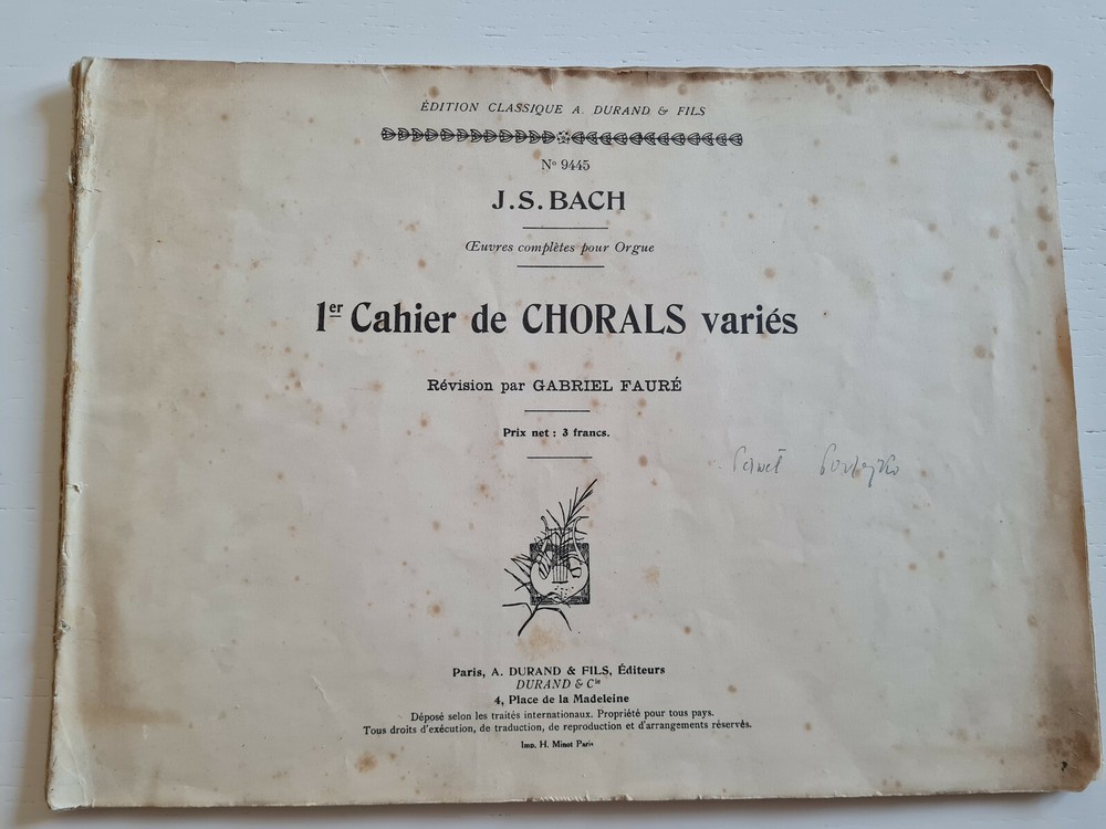 1er Cahier de Chorals Varies J.S. Bach revision Gabriel Faure Paris Durand 1916