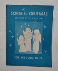 Songs for Christmas – For the Solo Voice by Ella Hjertaas 1942 VTG Sheet Music