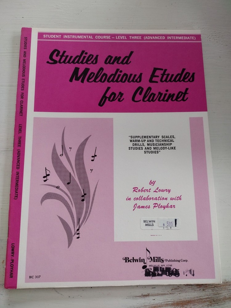 Studies and Melodious Etudes for Clarinet Level Three (advanced) Belwin Mills