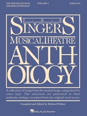 Singer&rsquo;s Musical Theatre Anthology Vol 3 for Soprano Vocal Piano Song Music Book