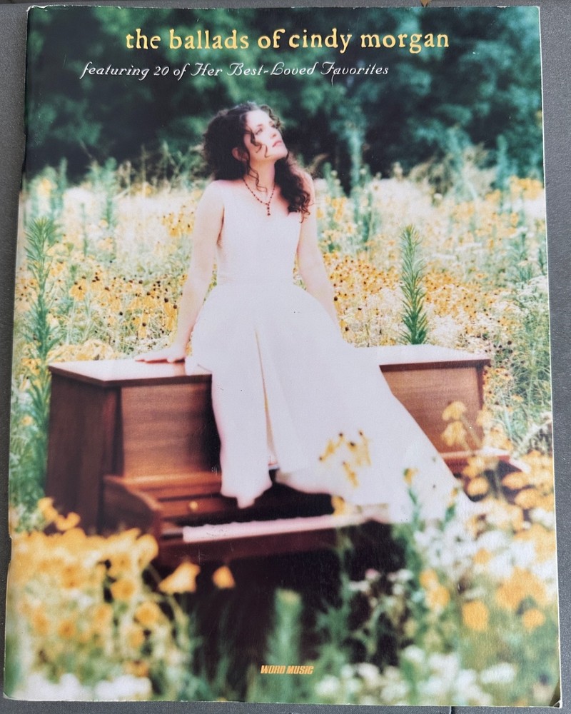 MUSIC BOOK Ballads Of Cindy Morgan Songbook 1996 Piano/Vocals/Guitar chords