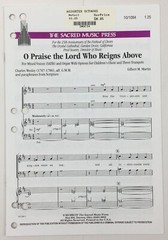 O Praise The Lord Who Reigns Above SATB Choral Organ Trumpet Sheet Music Sacred