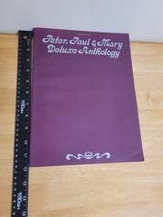 Peter Paul & Mary Deluxe Anthology Songbook Paperback Voice Piano Guitar