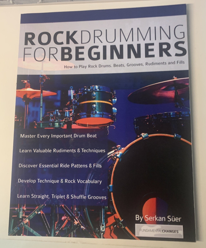 Rock Drumming for Beginners Rock Drums Beats Grooves Rudiments Fills Serkan Suer