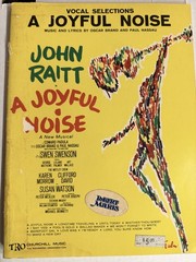 A Joyful Noise Vocal Selections 1966 John Raitt Broadway TRO Churchill Music