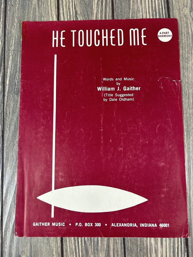 Vintage 1963 He Touched Me Sheet Music Words and Music by William J Gaither