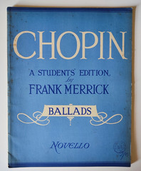 Chopin Ballads -A Student Edition by Frank Merrick Published by Novello 56 Pages