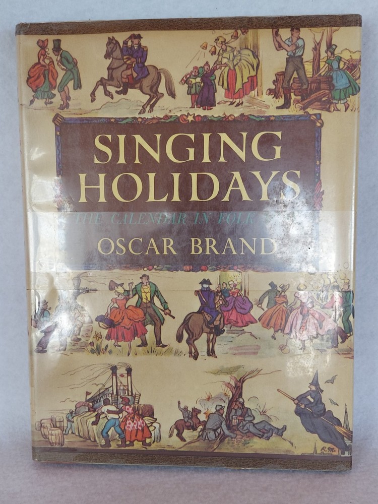 Singing Holidays The Calendar In Folk Songs 1957 Oscar Brand Unusual Music