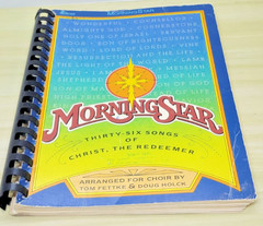 Morning Star 36 Songs of Christ The Redeemer Tom Fettke Doug Holck 1981 Choir