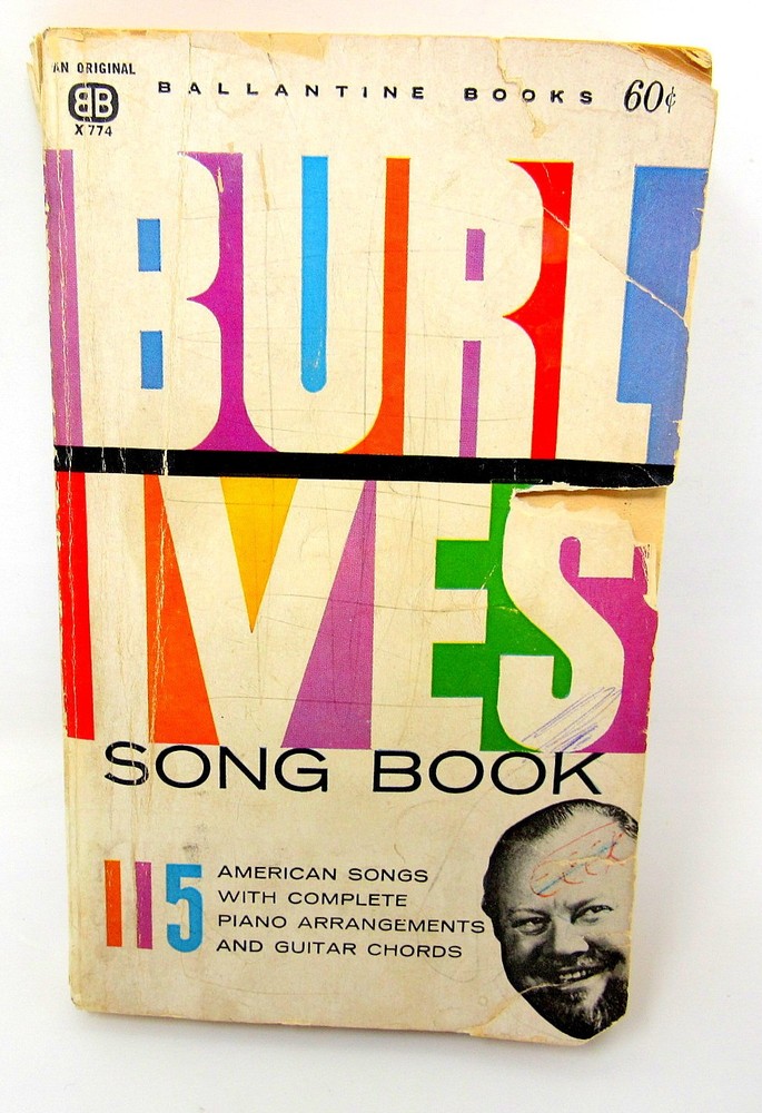 Burl Ives Song Book 1963 Piano Voice Guitar Chords 115 Songs Sheet US Seller